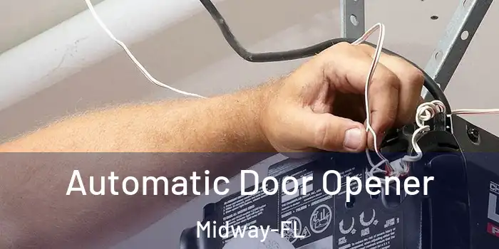  Automatic Door Opener Midway-FL