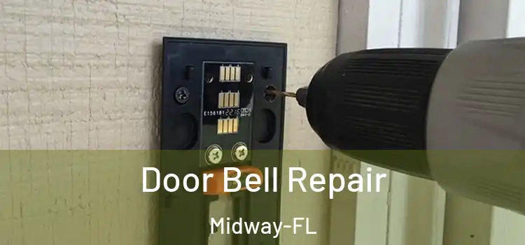  Door Bell Repair Midway-FL