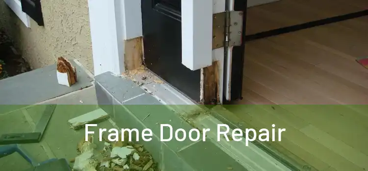  Frame Door Repair 