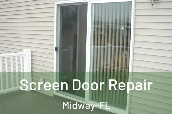  Screen Door Repair Midway-FL